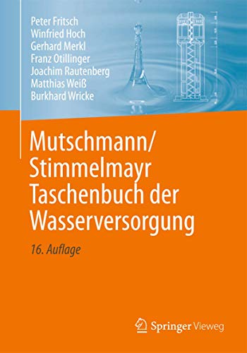 Beispielbild fr Mutschmann/Stimmelmayr Taschenbuch der Wasserversorgung zum Verkauf von Antiquariat BuchX