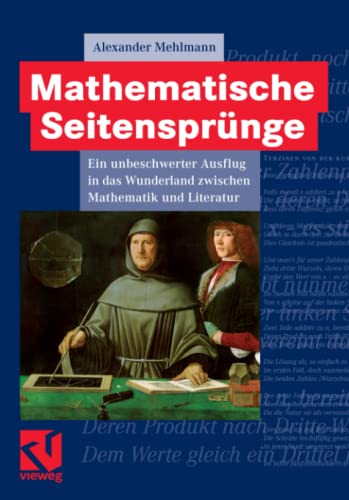 9783834826329: Mathematische Seitensprnge: Ein unbeschwerter Ausflug in das Wunderland zwischen Mathematik und Literatur