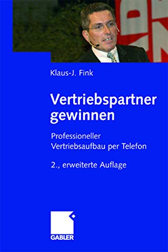 Beispielbild fr Vertriebspartner gewinnen: Professioneller Vertriebsaufbau per Telefon zum Verkauf von medimops