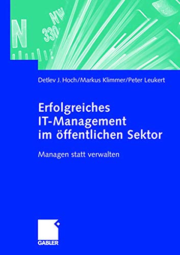 9783834900487: Erfolgreiches IT-Management im offentlichen sektor: Managen statt verwalten