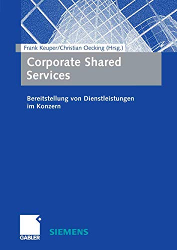 Beispielbild fr Corporate Shared Services: Bereitstellung von Dienstleistungen im Konzern zum Verkauf von medimops