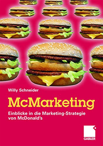 Beispielbild fr McMarketing: Einblicke in die Marketing-Strategie von McDonald's zum Verkauf von medimops