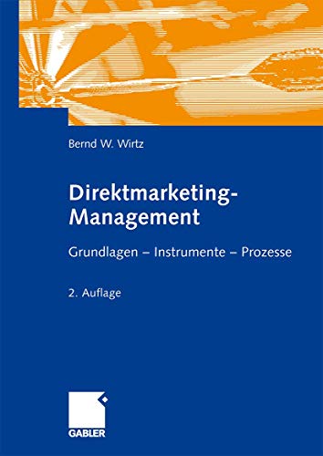 Beispielbild fr Direktmarketing-Management: Grundlagen - Instrumente - Prozesse zum Verkauf von medimops