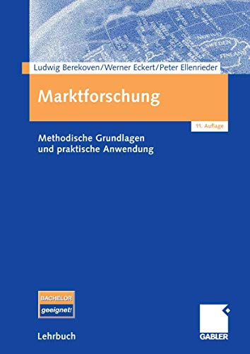 Stock image for Marktforschung: Methodische Grundlagen und praktische Anwendung for sale by medimops