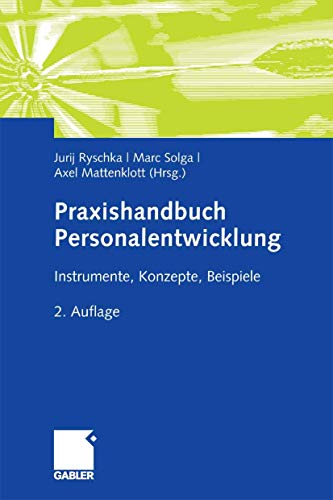 Stock image for Praxishandbuch Personalentwicklung Instrumente, Konzepte, Beispiele for sale by Buchpark