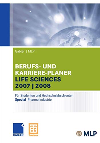 9783834904539: Gabler / MLP Berufs- und Karriere-Planer Life Sciences 2007/2008: Fr Studenten und Hochschulabsolventen