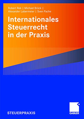 Stock image for Internationales Steuerrecht in der Praxis for sale by Blackwell's