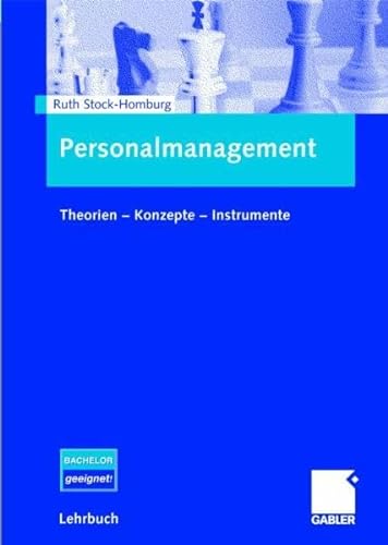 Beispielbild fr Personalmanagement: Theorien - Konzepte - Instrumente zum Verkauf von medimops
