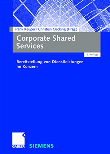 9783834906120: Corporate Shared Services: Bereitstellung von Dienstleistungen im Konzern