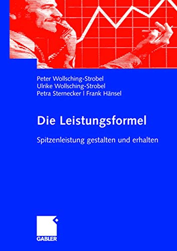 Stock image for Die Leistungsformel: Spitzenleistung gestalten und erhalten for sale by medimops