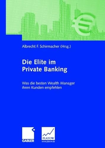 Beispielbild fr Die Elite im Private Banking zum Verkauf von medimops