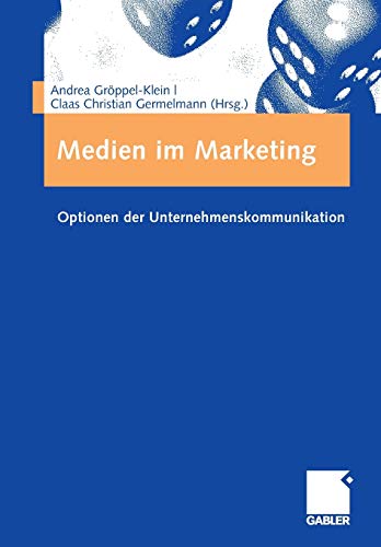 9783834907356: Medien im Marketing: Optionen der Unternehmenskommunikation