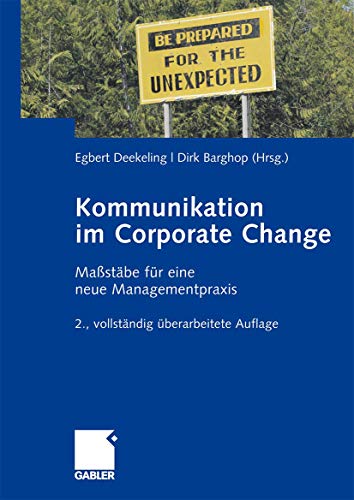 9783834907424: Kommunikation im Corporate Change: Mastbe fr eine neue Managementpraxis