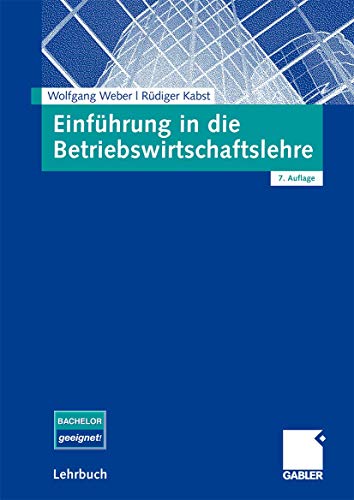 EinfÃ¼hrung in die Betriebswirtschaftslehre (German Edition) (9783834907929) by [???]