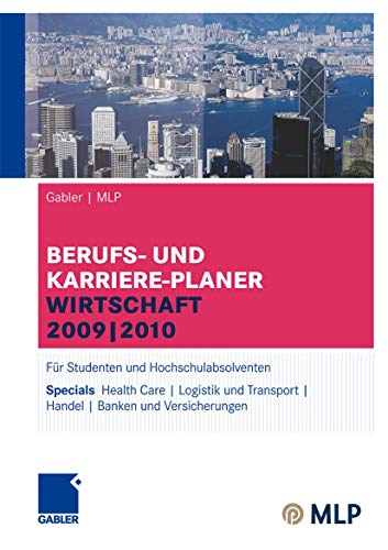 Imagen de archivo de Gabler | MLP Berufs- und Karriere-Planer Wirtschaft 2009 | 2010 : Fr Studenten und Hochschulabsolventen a la venta por Buchpark