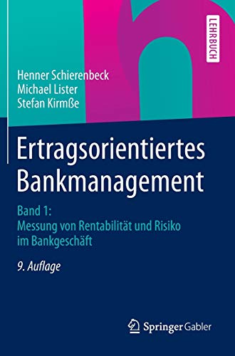 Stock image for Ertragsorientiertes Bankmanagement: Band 1: Messung von Rentabilitt und Risiko im Bankgeschft (German Edition) for sale by GF Books, Inc.