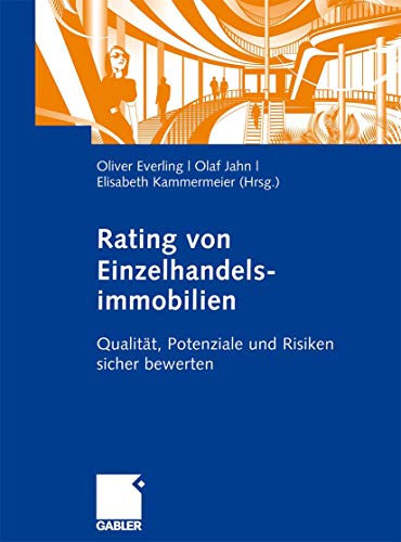 9783834909121: Rating von Einzelhandelsimmobilien: Qualitt, Potenziale und Risiken sicher bewerten: Qualitt, Potenziale Und Risiken Sicher Bewerten