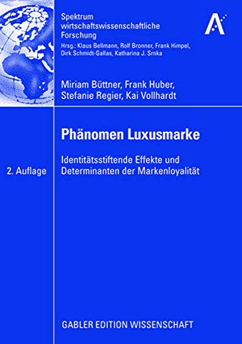 Stock image for Phnomen Luxusmarke: Identittsstiftende Effekte und Determinanten der Markenloyalitt for sale by medimops