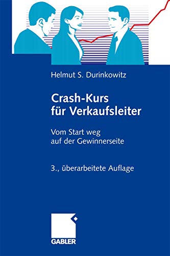 Stock image for Crash-Kurs fr Verkaufsleiter: Vom Start weg auf der Gewinnerseite von Helmut S. Durinkowitz (Autor) Verkauf Fhrungspositionen in Vertrieb und Marketing Unternehmensberater Trainer Sales Persnliche Zeitplanung und Arbeitsmethoden Mitarbeiterauswahl und -beurteilung PlanungsinstrumenteBusinessplan und Forecast Marketing- und Verkaufsaktionen Der Einsatz von CRM und Data Mining Messeorganisation und Pressearbeit Persnliche Zeitplanung und Arbeitsmethoden Mitarbeiterauswahl und -beurteilung Planungsinstrumente Businessplan und Forecast Marketing- und Verkaufsaktionen Der Einsatz von CRM und Data Mining Messeorganisation und Pressearbeit Crash-Kurs fr Verkaufsleiter vermittelt das komprimierte Know-how fr den erfolgreichen Start im neuen Job Unternehmen und Mitarbeiter richtig einschtzen, mit Zahlen und Planungsinstrumenten umgehen, Marketing- und Verkaufsaktionen koordinieren und das Verkaufsteam zu Hchstleistungen anspornen. Neu in der 3. Auflagewichtige Hinweise, welche Anforderu for sale by BUCHSERVICE / ANTIQUARIAT Lars Lutzer