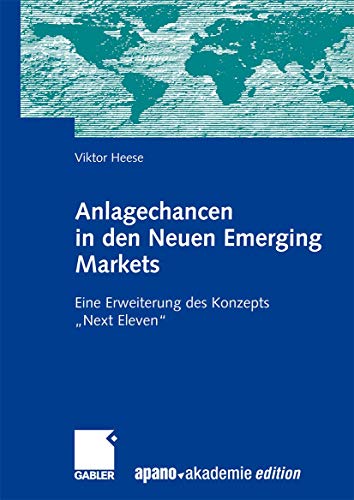 9783834909947: Anlagechancen in den Neuen Emerging Markets: Eine Erweiterung des Konzepts "Next Eleven"