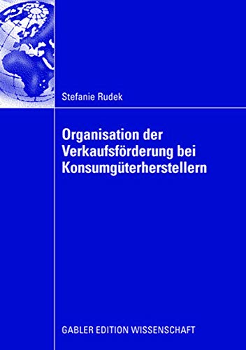 Stock image for Organisation der Verkaufsf rderung bei Konsumgüterherstellern for sale by Ria Christie Collections