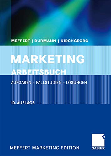 9783834910158: Marketing Arbeitsbuch: Aufgaben - Fallstudien - Lsungen (German Edition)