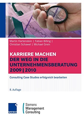 Beispielbild fr Karriere machen: Der Weg in die Unternehmensberatung 2009/2010 zum Verkauf von ThriftBooks-Atlanta