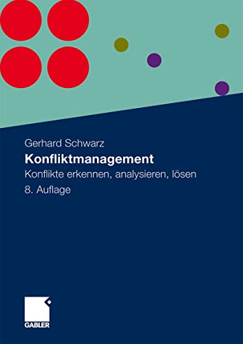 Beispielbild fr Konfliktmanagement: Konflikte erkennen, analysieren, lsen zum Verkauf von medimops