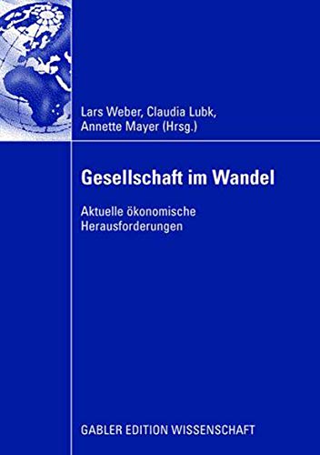 Beispielbild fr Gesellschaft im Wandel: Aktuelle konomische Herausforderungen zum Verkauf von medimops