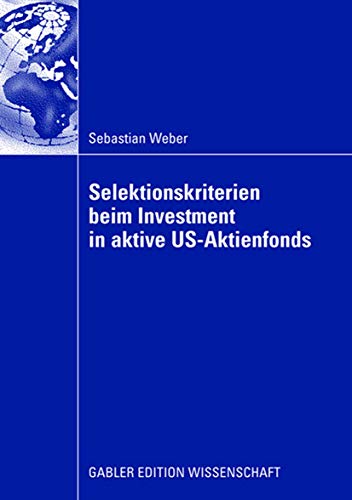 Stock image for Selektionskriterien beim Investment in aktive US-Aktienfonds for sale by Chiron Media