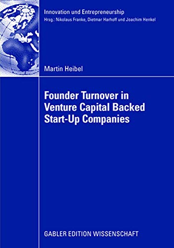 9783834911971: Founder Turnover in Venture Capital Backed Start-Up Companies