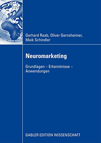 Stock image for Neuromarketing : Grundlagen - Erkenntnisse - Anwendungen for sale by Buchpark