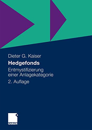 9783834913883: Hedgefonds: Entmystifizierung einer Anlagekategorie