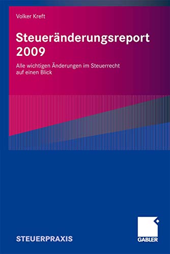 Stock image for Steuerrechtsnderungen Kompakt - 2009: Alle Wichtigen nderungen Im Steuerrecht Auf Einen Blick for sale by Revaluation Books