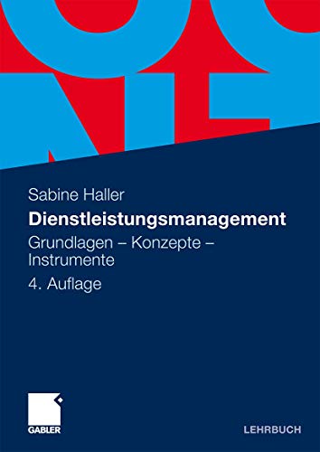 9783834915313: Dienstleistungsmanagement: Grundlagen - Konzepte - Instrumente