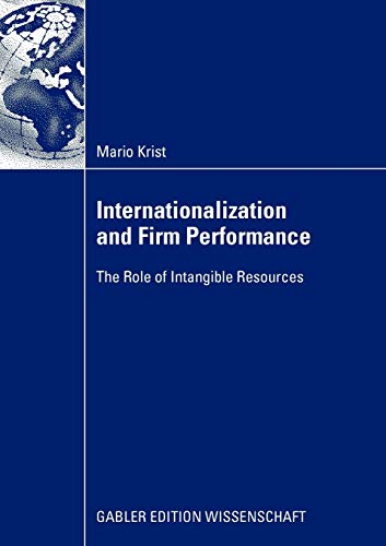Stock image for Internationalization and Firm Performance: The Role of Intangible Resources for sale by killarneybooks