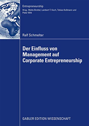 Beispielbild fr Der Einfluss von Management auf Corporate Entrepreneurship zum Verkauf von Buchpark