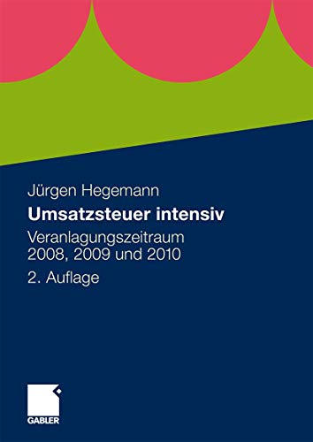 Stock image for Umsatzsteuer intensiv Veranlagungszeitraum 2008, 2009 und 2010 for sale by Buchpark