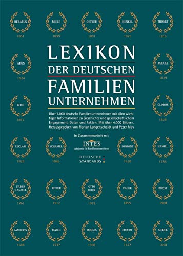 Beispielbild fr Lexikon der deutschen Familienunternehmen: Rund 1.000 deutsche Familienunternehmen mit allen wichtigen Informationen zu Geschichte und . Daten und Fakten. Mit 4.000 Abbildungen zum Verkauf von medimops