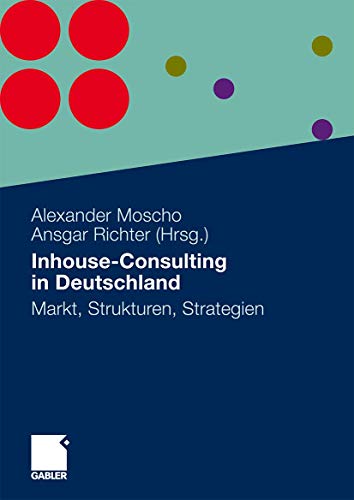 Beispielbild fr Inhouse-Consulting in Deutschland zum Verkauf von Blackwell's