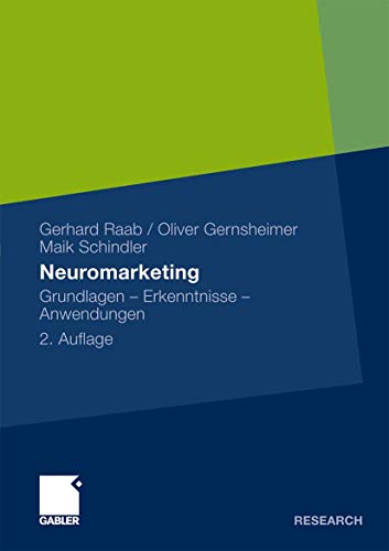 Beispielbild fr Neuromarketing: Grundlagen - Erkenntnisse - Anwendungen zum Verkauf von medimops