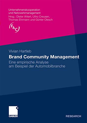 Stock image for Brand Community Management : Eine empirische Analyse am Beispiel der Automobilbranche for sale by Chiron Media