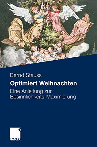 Beispielbild fr Optimiert Weihnachten: Eine Anleitung zur Besinnlichkeits-Maximierung zum Verkauf von medimops