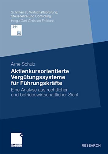 Beispielbild fr Aktienkursorientierte Vergtungssysteme fr Fhrungskrfte Eine Analyse aus rechtlicher und betriebswirtschaftlicher Sicht zum Verkauf von Buchpark