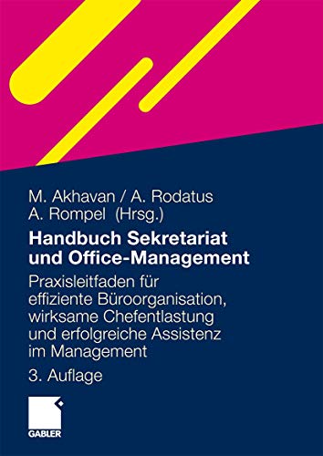 9783834921086: Handbuch Sekretariat Und Office-management: Der Praxisleitfaden fr effiziente Broorganisation, wirksame Chefentlastung und erfolgreiche Assistenz im Management