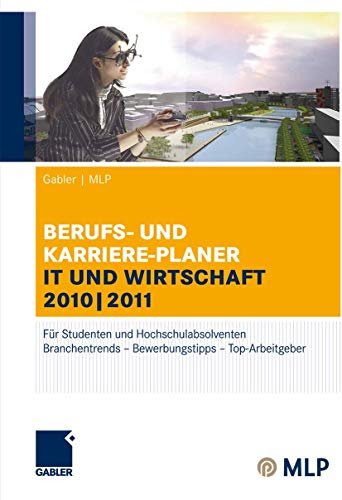 Beispielbild fr Berufs- und Karriere-Planer IT und Wirtschaft 2010/2011 : Fr Studenten und Hochschulabsolventen zum Verkauf von Buchpark