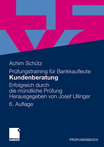 Beispielbild fr Kundenberatung: Erfolgreich Durch Die Mndliche Prfung (German Edition) zum Verkauf von medimops