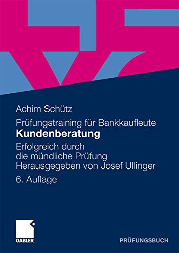 9783834922083: Kundenberatung: Erfolgreich Durch Die M Ndliche PR Fung