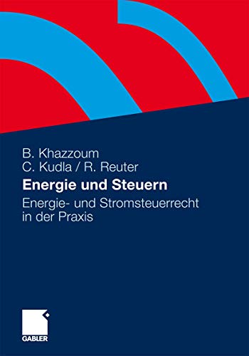 9783834922724: Energie und Steuern: Energie- und Stromsteuerrecht in der Praxis