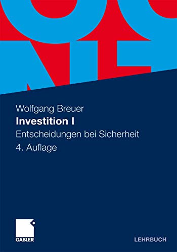 9783834923677: Investition I: Entscheidungen bei Sicherheit